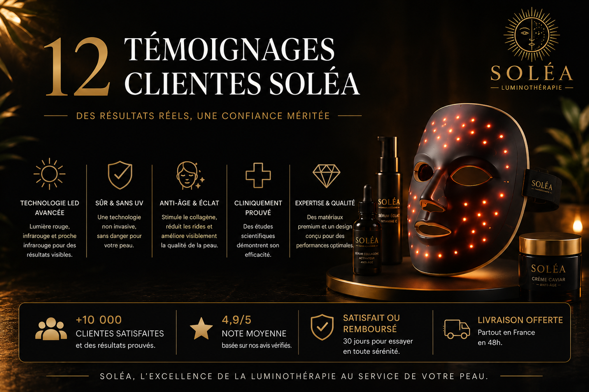 12 Témoignages Clientes Soléa : Résultats Avant/Après Luminothérapie