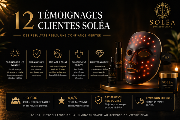 12 Témoignages Clientes Soléa : Résultats Avant/Après Luminothérapie